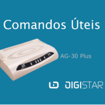 Comandos úteis – Router Digistar AG-30 Plus