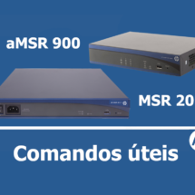 Router HP MSR 20-11/900 – Comandos Úteis
