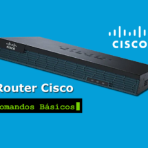Router Cisco Series- Comandos Básicos: