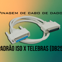 Pinagem de Cabo de Dados  ISO x Telebras (Conector DB25)