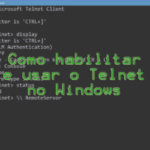 Como habilitar e usar o Telnet no Windows