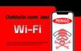 Cuidado com seu Wi-Fi