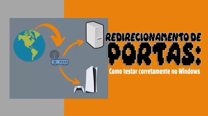 como testar Corretamente o redirecionamento de portas no Windows