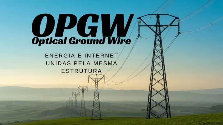 Linha de transmissão de energia com céu limpo e destaque para cabos OPGW usados para internet.